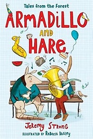 <font title="Armadillo and Hare: Tales from the Forest">Armadillo and Hare: Tales from the Fores...</font>