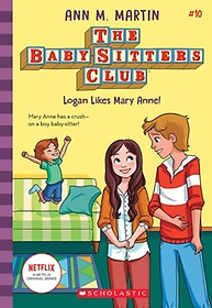 <font title="Logan Likes Mary Anne! (the Baby-Sitters Club, 10), Volume 10">Logan Likes Mary Anne! (the Baby-Sitters...</font>