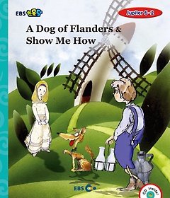 <font title="EBS ʸ A Dog of Flanders & Show Me How">EBS ʸ A Dog of Flanders & Show Me H...</font>