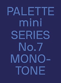 Palette Mini Series 07: Monotone