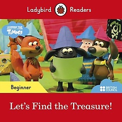 <font title="Ladybird Readers Beginner : Timmy Time: Let`s Find the Treasure! (SB)">Ladybird Readers Beginner : Timmy Time: ...</font>