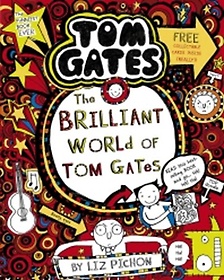 <font title="Tom Gates 1: Brilliant World Of Tom Gates">Tom Gates 1: Brilliant World Of Tom Gate...</font>