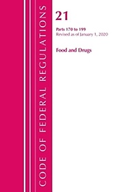 <font title="Code of Federal Regulations, Title 21 Food and Drugs 170-199, Revised as of April 1, 2020">Code of Federal Regulations, Title 21 Fo...</font>