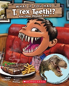 <font title="What If You Had T. Rex Teeth? and Other Dinosaur Parts">What If You Had T. Rex Teeth? and Other ...</font>