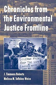 <font title="Chronicles from the Environmental Justice Frontline">Chronicles from the Environmental Justic...</font>