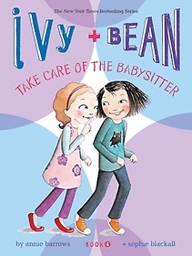 <font title="Ivy and Bean. 4: Take Care of the Babysitter">Ivy and Bean. 4: Take Care of the Babysi...</font>