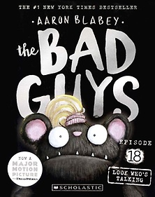 <font title="The Bad Guys 18: The Bad Guys in Look Who
