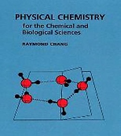 <font title="Physical Chemistry for the Chemical and Biological Sciences">Physical Chemistry for the Chemical and ...</font>
