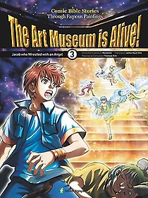 <font title="The Art Museum is Alive 3: Jacob who Wrestled with and Angel()">The Art Museum is Alive 3: Jacob who Wre...</font>