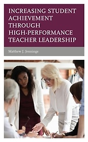 <font title="Increasing Student Achievement through High-Performance Teacher Leadership">Increasing Student Achievement through H...</font>