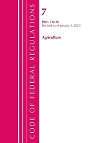 <font title="Code of Federal Regulations, Title 07 Agriculture 1-26, Revised as of January 1, 2020">Code of Federal Regulations, Title 07 Ag...</font>