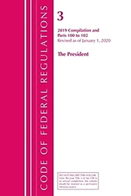 <font title="Code of Federal Regulations, Title 03 The President, Revised as of January 1, 2020">Code of Federal Regulations, Title 03 Th...</font>