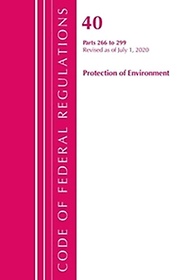 <font title="Code of Federal Regulations, Title 40 Protection of the Environment 300-399, Revised as of July 1, 2020">Code of Federal Regulations, Title 40 Pr...</font>