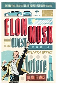 <font title="Elon Musk and the Quest for a Fantastic Future">Elon Musk and the Quest for a Fantastic ...</font>