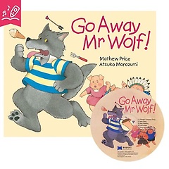ο  Go Away Mr Wolf! (with CD)