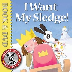 I want my sledge!