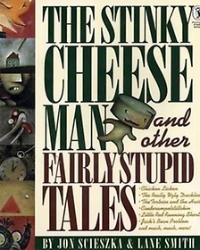 <font title="Stinky Cheese Man and Other Fairly Stupid Tales">Stinky Cheese Man and Other Fairly Stupi...</font>