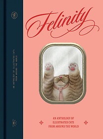 <font title="Felinity : An Anthology of Illustrated Cats from Around the World">Felinity : An Anthology of Illustrated C...</font>