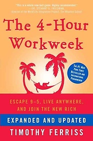 The 4-Hour Workweek (Expanded, Updated)