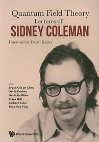 Lectures of Sidney Coleman on Quantum Field Theory