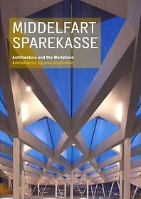 <font title="Middelfart sparekasse : Architecture and the workplace - Arkitekturen og arbejdspladsen">Middelfart sparekasse : Architecture and...</font>