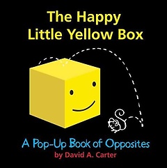 <font title="The Happy Little Yellow Box : A Pop-Up Book of Opposites">The Happy Little Yellow Box : A Pop-Up B...</font>