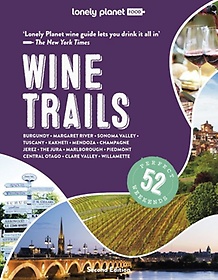Lonely Planet Wine Trails 2
