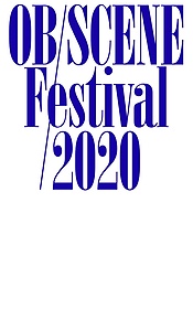 <font title="/ 佺Ƽ 2020(Ob/Scene Festival 2020)">/ 佺Ƽ 2020(Ob/Scene Festival 20...</font>