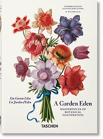 <font title="A Garden Eden. Masterpieces of Botanical Illustration. 40th Ed.">A Garden Eden. Masterpieces of Botanical...</font>