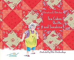 Tea Cakes, Quilts, and Sonshine