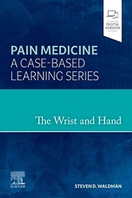 <font title="The Wrist and Hand-Pain Medicine: A Case-Based Learning Series">The Wrist and Hand-Pain Medicine: A Case...</font>