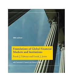 <font title="Foundations of Global Financial Markets and Institutions">Foundations of Global Financial Markets ...</font>