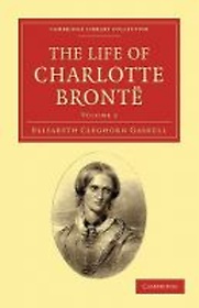 The Life of Charlotte Bront? - Volume 2
