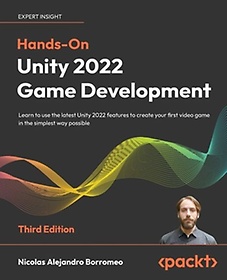 Hands On Unity 2022 Game Development