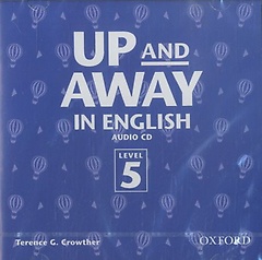 UP AND AWAY IN ENGLISH LEVEL 5(CD)