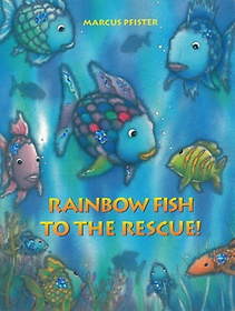 The Rainbow Fish to the Rescue