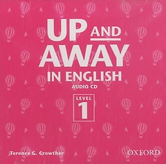 UP AND AWAY IN ENGLISH LEVEL 1(CD)
