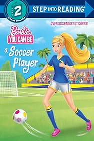 <font title="Barbie You Can Be A Soccer Player : Step Into Reading 2">Barbie You Can Be A Soccer Player : Step...</font>
