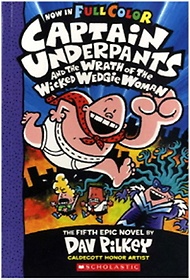 <font title="Captain Underpants And The Wrath of the Wicked Wedgie Woman">Captain Underpants And The Wrath of the ...</font>