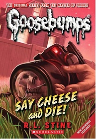 <font title="Classic Goosebumps #8: Say Cheese and Die!">Classic Goosebumps #8: Say Cheese and Di...</font>