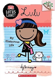 <font title="Lulu: My Glamorous Life ( Lotus Lane #03 )">Lulu: My Glamorous Life ( Lotus Lane #03...</font>