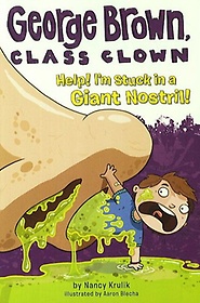 <font title="George Brown Class Clown 6: Help Im Stuck on a Giant Nostril">George Brown Class Clown 6: Help Im Stuc...</font>