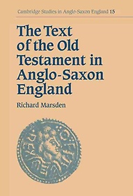 <font title="The Text of the Old Testament in Anglo-Saxon England">The Text of the Old Testament in Anglo-S...</font>