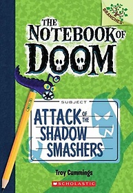 <font title="Attack of the Shadow Smashers (a Branches Book) ( Notebook of Doom #03 )">Attack of the Shadow Smashers (a Branche...</font>