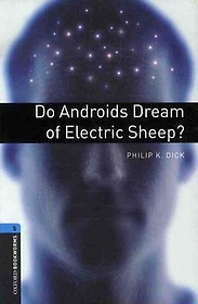 Do Androids Dream of Electronic Sheep?