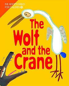 THE WOLF AND THE CRANE