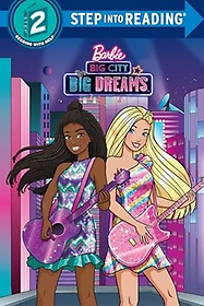 <font title="Barbie Big City Big Dreams : Step Into Reading 2">Barbie Big City Big Dreams : Step Into R...</font>