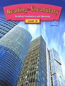 READING FOR VOCABULARY LEVEL D