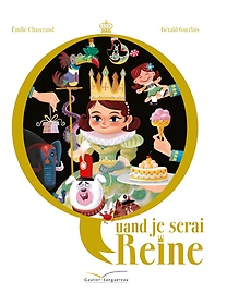 Quand Je Serai Reine