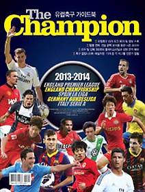 <font title="더 챔피언(The Champion) (2013-2014 유럽축구 가이드북)">더 챔피언(The Champion) (2013-2014 유럽...</font>